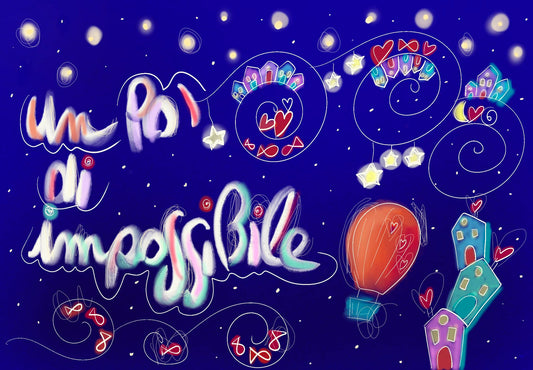 Un pò di impossibile